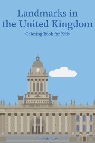 Cover of Landmarks in the United Kingdom Coloring Book for Kids