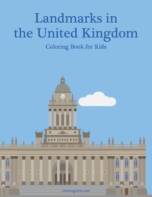 Cover of Landmarks in the United Kingdom Coloring Book for Kids