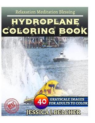 Book cover for Hydroplane Coloring Book for Adults Relaxation Meditation Blessing