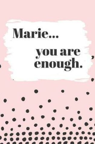 Cover of Marie's You Are Enough