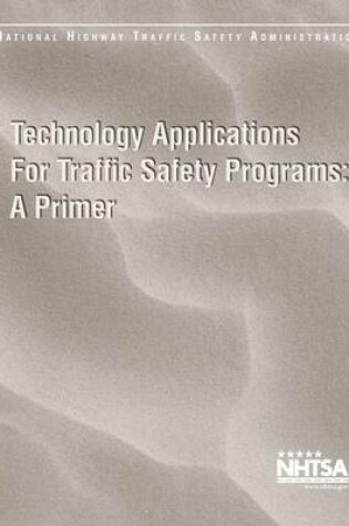 Cover of Technical Applications for Traffic Safety Programs