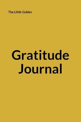 Book cover for The Little Golden Gratitude Journal