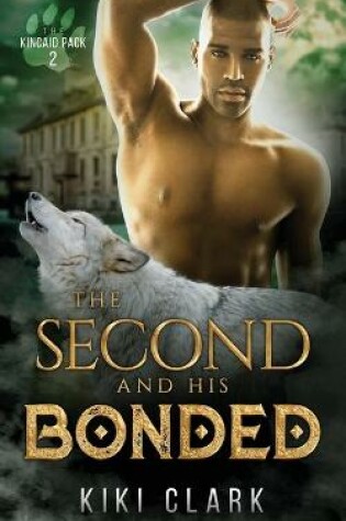 Cover of The Second and His Bonded