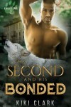 Book cover for The Second and His Bonded