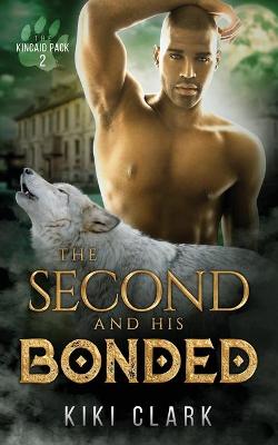 Cover of The Second and His Bonded