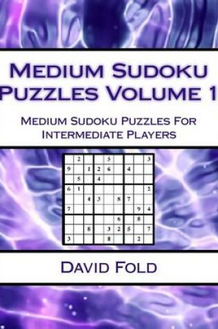 Cover of Medium Sudoku Puzzles Volume 1