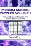 Book cover for Medium Sudoku Puzzles Volume 1