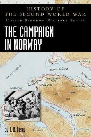 Cover of History of the Second World War United Kingdom Military Series. The Campaign in Norway