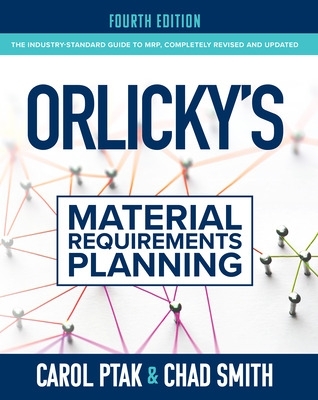 Book cover for Orlicky's Material Requirements Planning, Fourth Edition