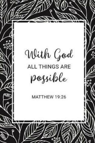 Cover of With God All Things Are Possible - Matthew 19