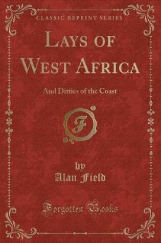 Cover of Lays of West Africa