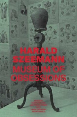 Cover of Harald Szeemann - Museum of Obsessions