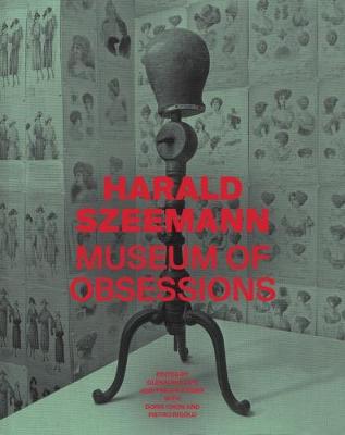 Book cover for Harald Szeemann - Museum of Obsessions