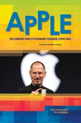 Cover of Apple: The Company and Its Visionary Founder, Steve Jobs