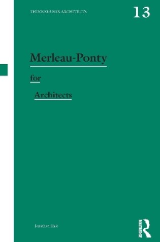 Cover of Merleau-Ponty for Architects
