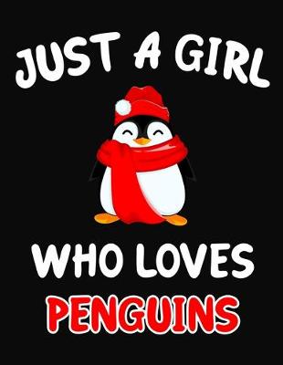 Book cover for Just a Girl Who Loves Penguins