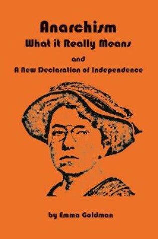 Cover of Anarchism, What it Really Means by Emma Goldman