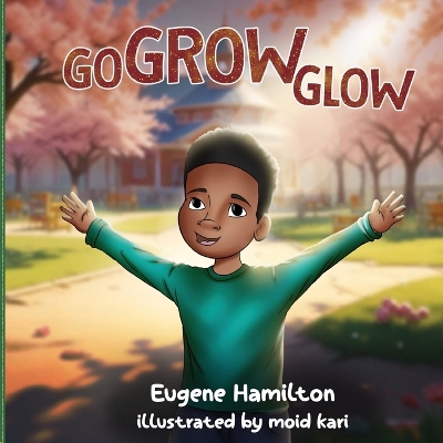 Book cover for Go Grow Glow