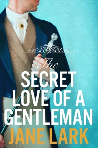 Cover of The Secret Love of a Gentleman