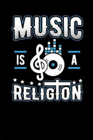 Cover of Music Is a Religion