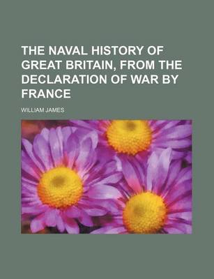 Book cover for The Naval History of Great Britain, from the Declaration of War by France