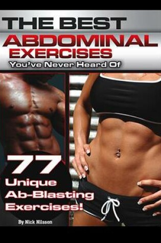 Cover of The Best Abdominal Exercises You've Never Heard of