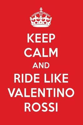 Book cover for Keep Calm and Play Like Valentino Rossi