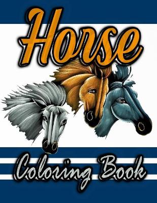 Book cover for Horses Coloring Book