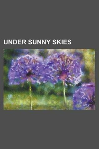 Cover of Under Sunny Skies