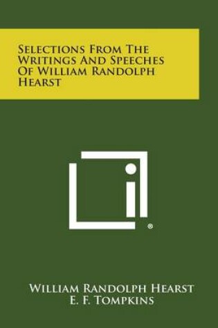 Cover of Selections from the Writings and Speeches of William Randolph Hearst