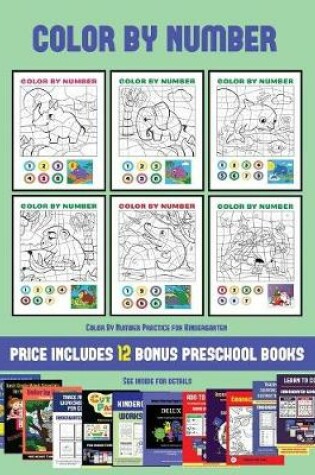 Cover of Color By Number Practice for Kindergarten (Color by Number)