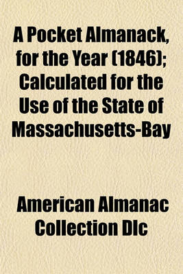 Book cover for A Pocket Almanack, for the Year (1846); Calculated for the Use of the State of Massachusetts-Bay