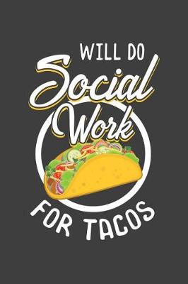 Book cover for Will Do Social Work For Tacos