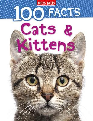 Book cover for 100 Facts Cats & Kittens