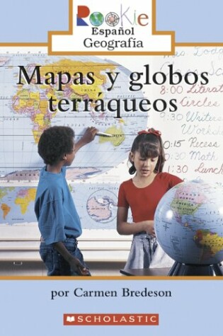 Cover of Mapas y Globos Terraqueos