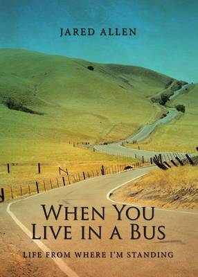 Book cover for When You Live in a Bus