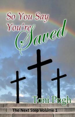 Book cover for So You Say You're Saved