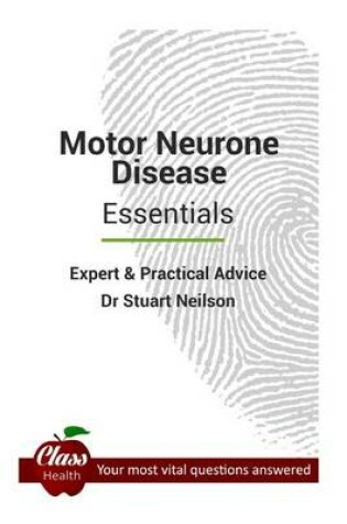 Cover of Motor Neurone Disease - Essentials