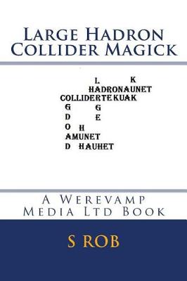 Book cover for Large Hadron Collider Magick