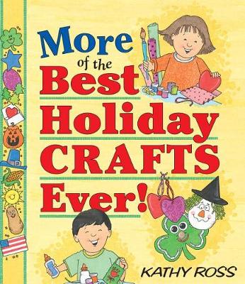 Book cover for More Best Holiday Crafts Ever!