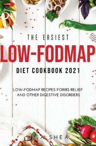 Cover of The Easiest Low-FODMAP Diet Cookbook 2021