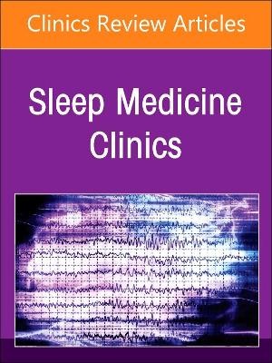 Book cover for Pediatric Sleep Clinics, an Issue of Sleep Medicine Clinics, E-Book
