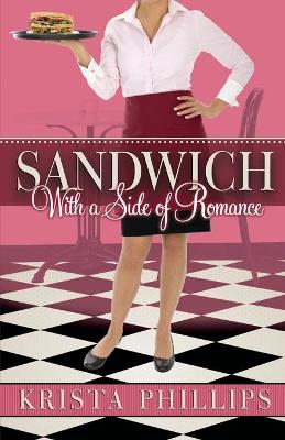 Book cover for Sandwich, With a Side of Romance