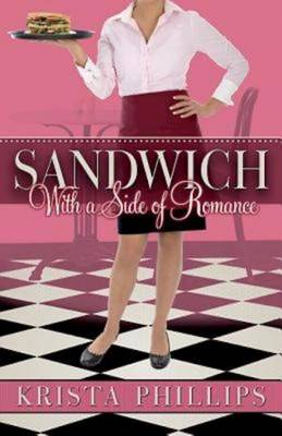 Book cover for Sandwich, With a Side of Romance