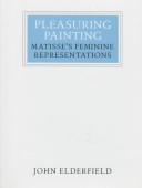 Book cover for Pleasuring Painting: Matisse's Femini