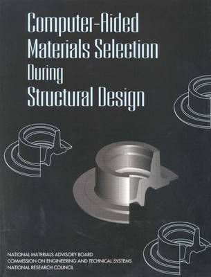 Cover of Computer-Aided Materials Selection During Structural Design