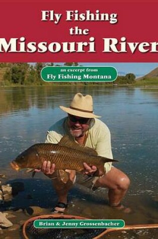 Cover of Fly Fishing the Missouri River