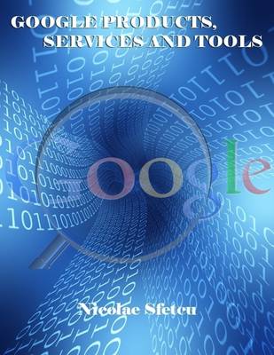 Book cover for Google Products, Services and Tools