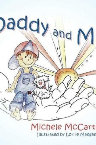 Cover of Daddy and Me