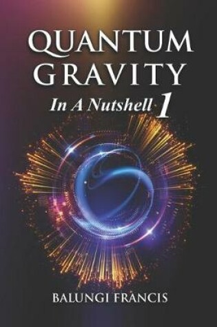Cover of Quantum Gravity in a Nutshell 1 Second Edition